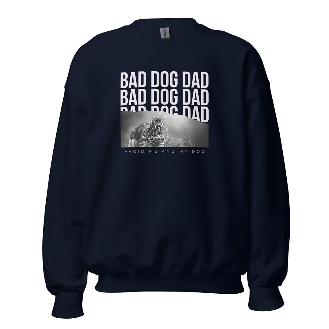 Bad Dog Dad Sweatshirt made for German Shepherd lovers and owners, navy blue color - GSD Colony
