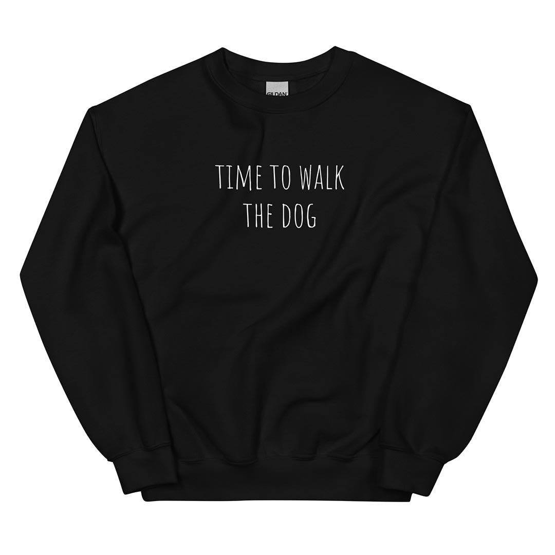 Time to walk the dog German Shepherd lovers Sweatshirt black color - GSD Colony