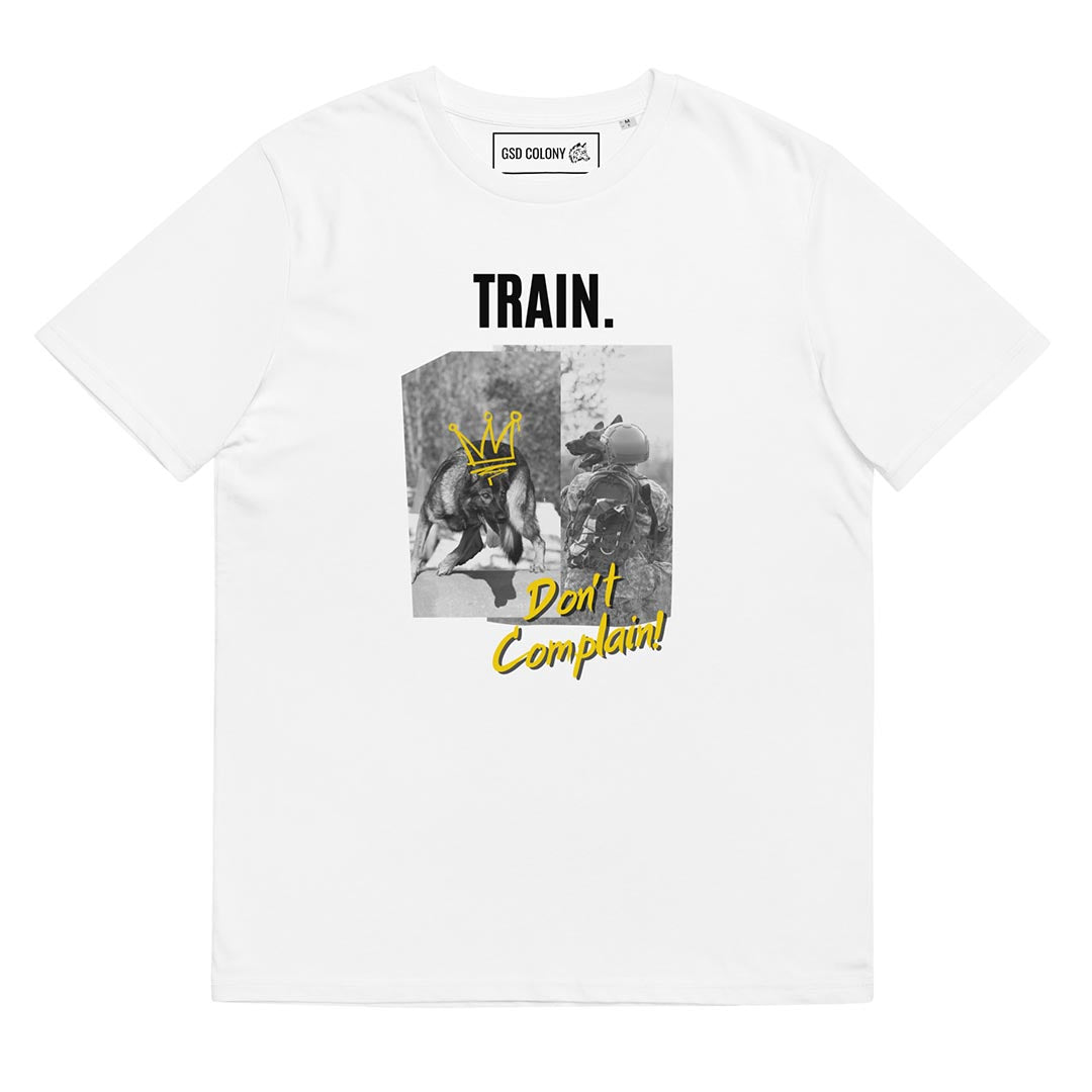 Train, Don't Complain German Shepherd Tshirt for lovers and owners, white color - GSD Colony