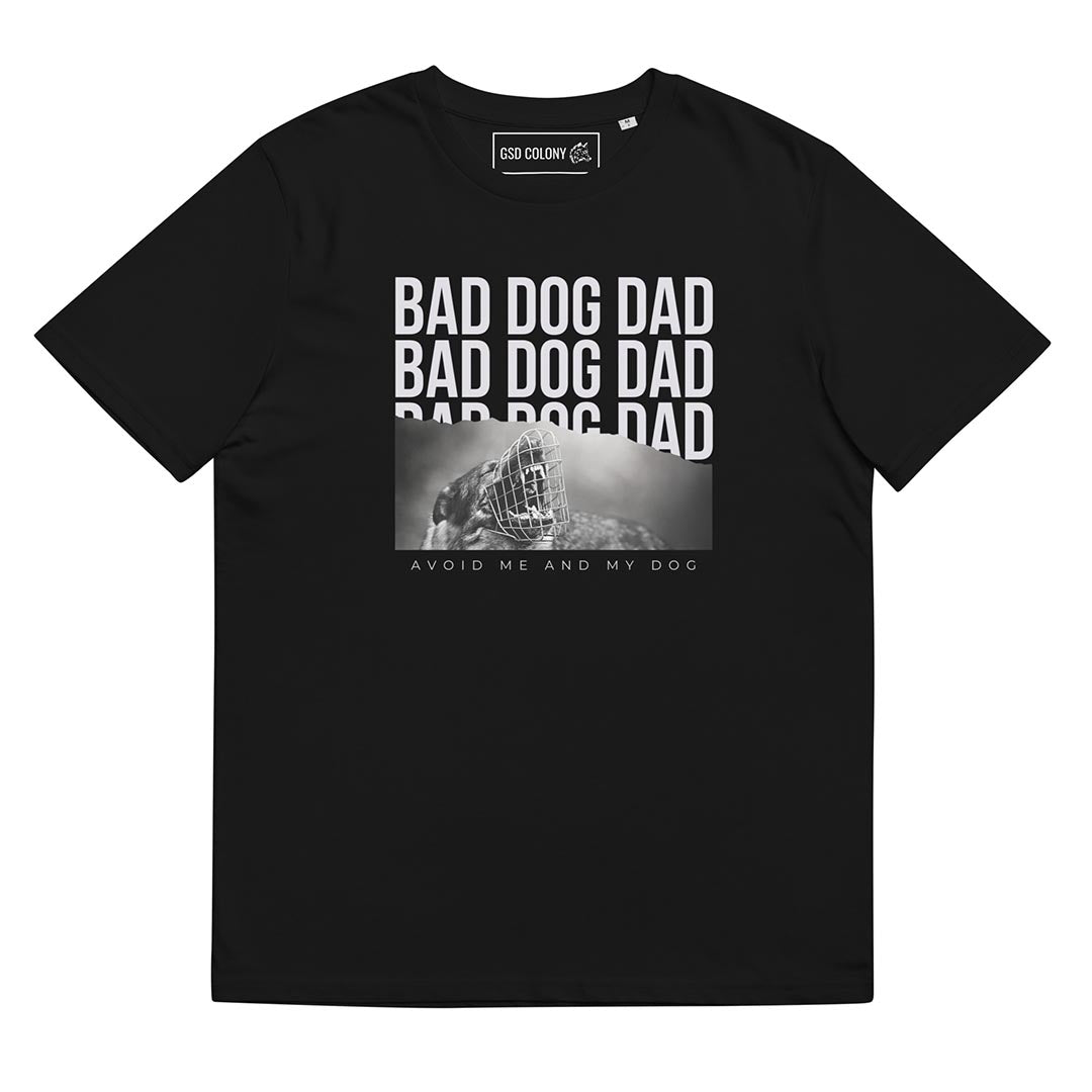 Bad Dog Dad T-Shirt for German Shepherd lovers and owners, black color - GSD Colony
