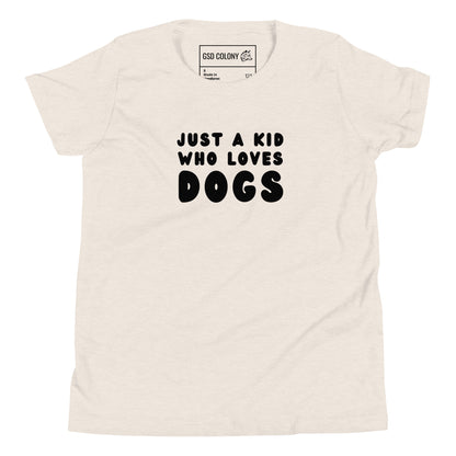 Just a kid who loves dogs kid tshirt for German Shepherd lovers, beige color - GSD Colony