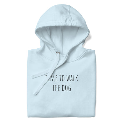 Time to walk the dog German Shepherd lover hoodie light blue colors - GSD Colony