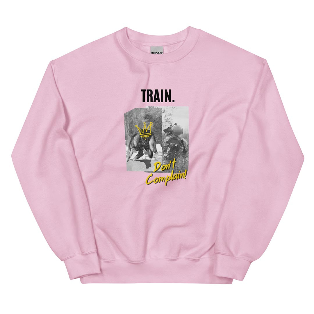 Train, don't complain sweatshirt for German Shepherd lovers and owners, pink color - GSD Colony
